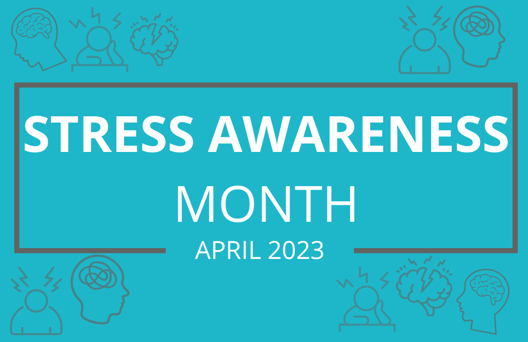 Stress Awareness Month 2023 - The Pantiles  Royal Tunbridge Wells